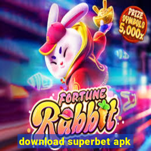 download superbet apk